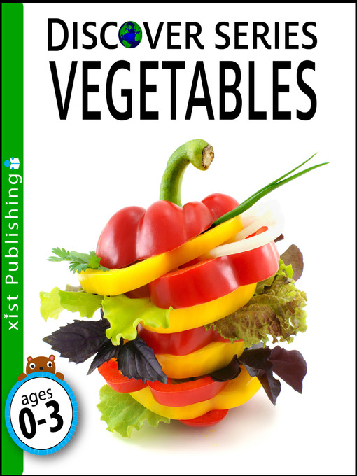 Title details for Vegetables by Xist Publishing - Available
